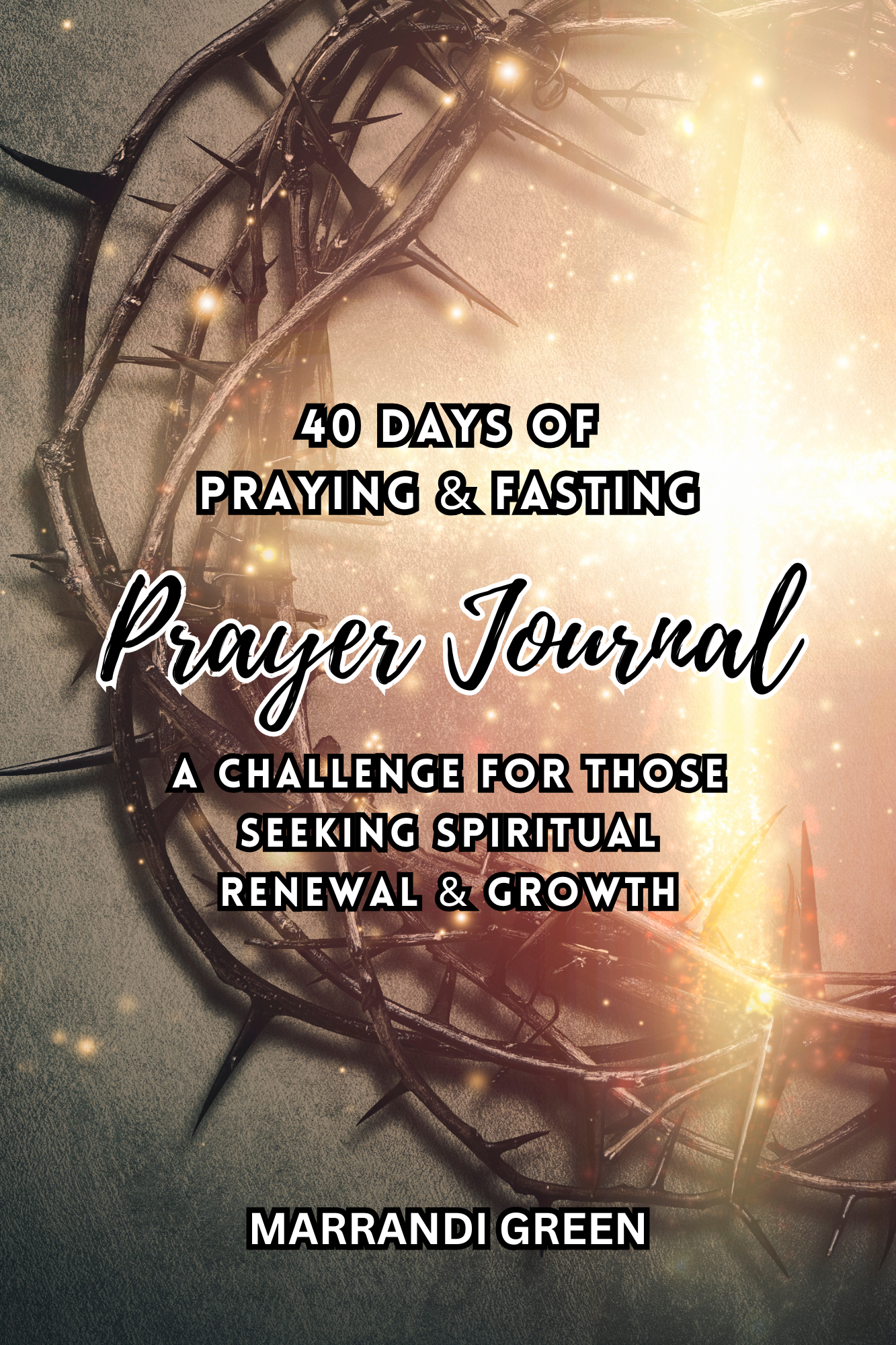 40 Days of Praying & Fasting